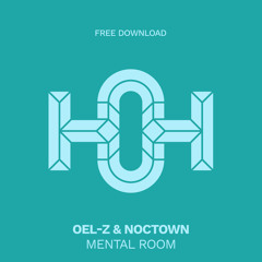 HLS411 Oel-z & Noctown - Mental Room (Original Mix)