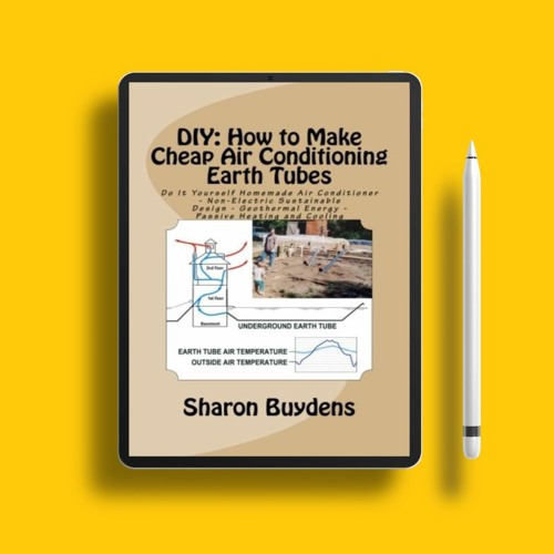 Stream DIY How to Make Cheap Air Conditioning Earth Tubes Do It