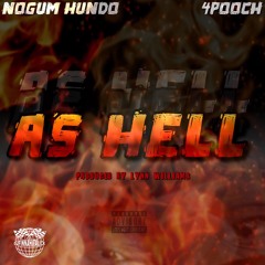 @nogumhundo x @4xpooch - as hell [prod. @lynnwilliamsng]