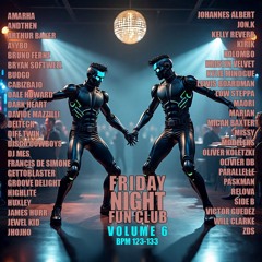 Friday Night Fun Club - Volume 6 [Minimal Deep Tech & Deep House]