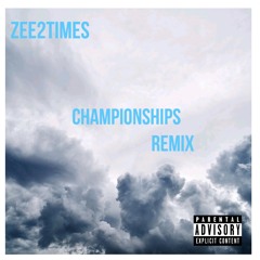Championships Remix