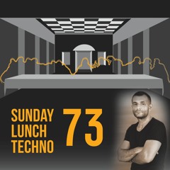 Sunday Lunch Techno Vol.73 - Guest mix by Branos (CRO)