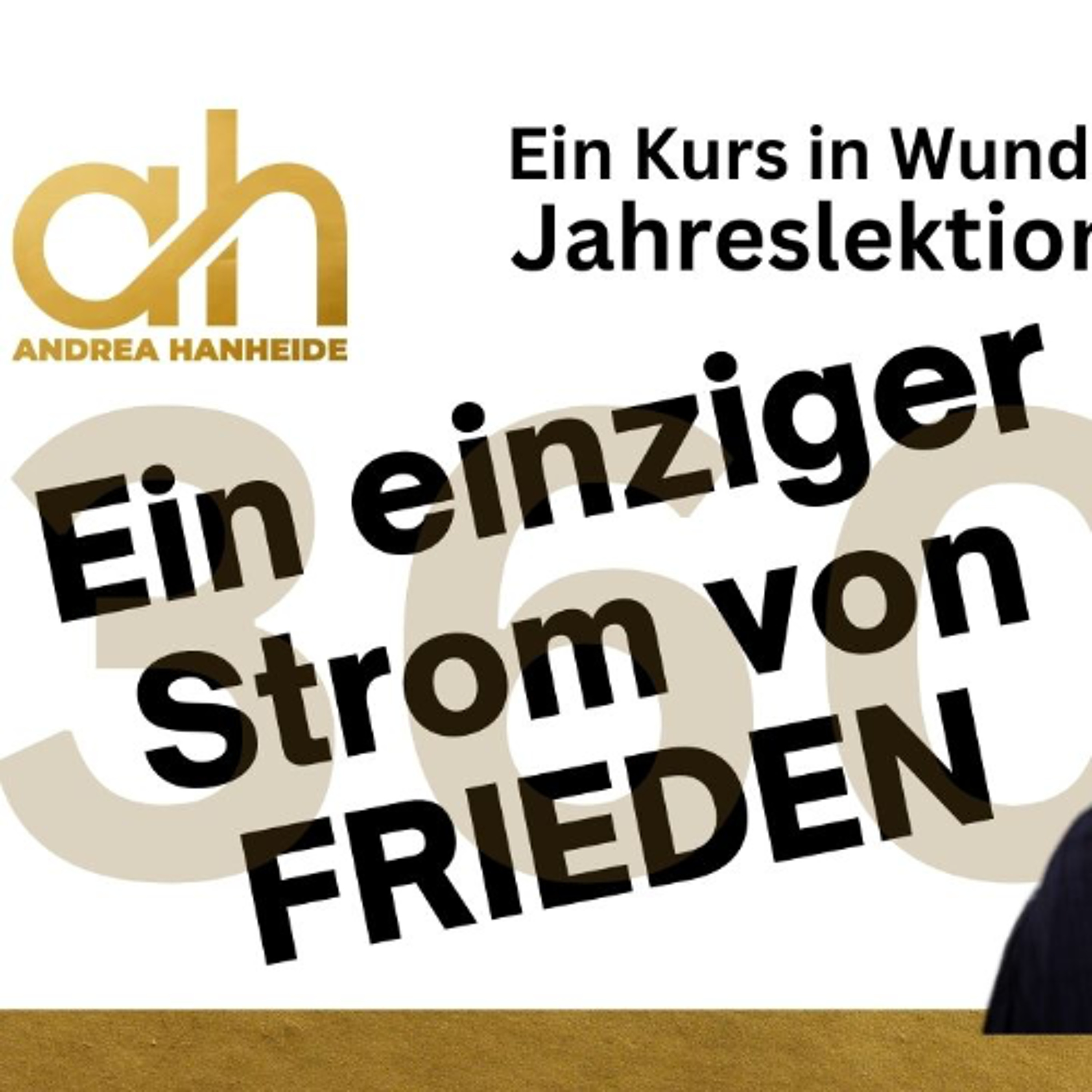 Lektion 360 Ein einziger Strom von FRIEDEN - EKIW episode artwork