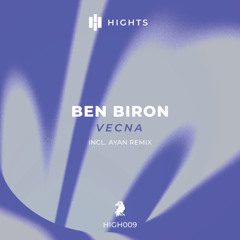 PREMIERE: Ben Biron - Melancolica Gnossienne (Ayan Remix) [HIGHTS Music]
