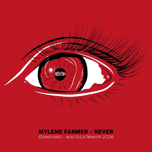 Mylene FARMER - Rêver (David Asko Acid SVLA Rework, 2024)
