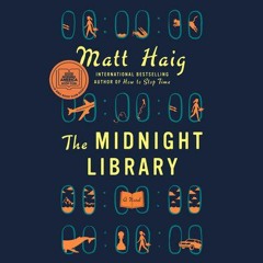 The Midnight Library By Matt Haig (Audiobook Excerpt)