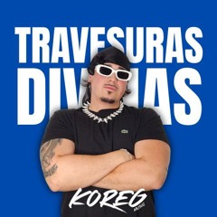 TRAVESURAS DIVINAS (KOREGMUSIC MASHUP 112 - 92)