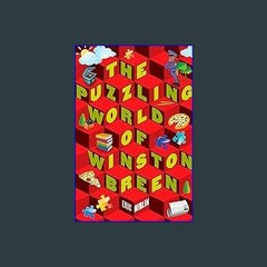 (<E.B.O.O.K.$) ❤ The Puzzling World of Winston Breen [PDF,EPuB,AudioBook,Ebook]