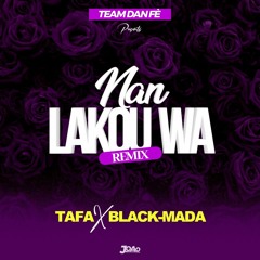 Nan Lakou Wa Tafa X Dj Black-Mada TEAM DAN FÈ Remix Hit Tiktok