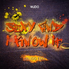 LMFAO - SEXY AND I KNOW IT (VALIDO EDIT)