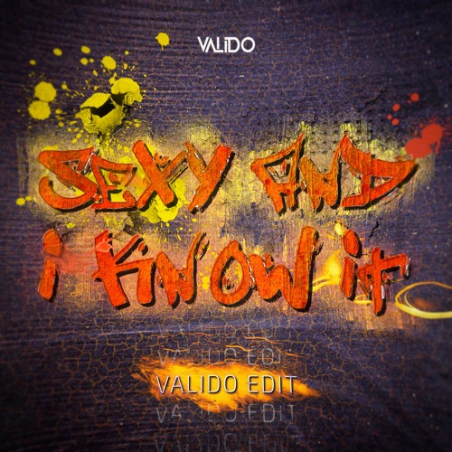LMFAO - SEXY AND I KNOW IT (VALIDO EDIT)