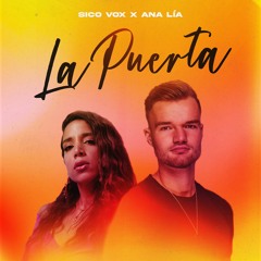 Sico Vox X Ana Lía - La Puerta