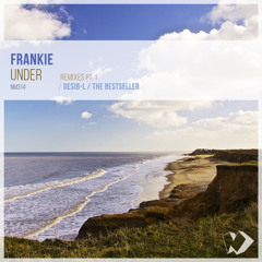 Frankie - Under (The Bestseller Remix)