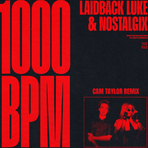 Laidback Luke - 1000BPM (Cam Taylor Remix)