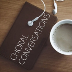 Choral Conversations Special Edition: Christmas Favorites of the William Baker Choral Foundation Staff