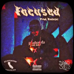 FOCUSED // MANDO PT. II (PROD.RXDXYZ)