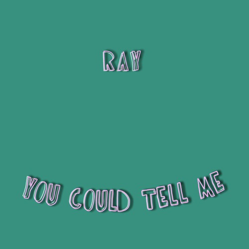 You Could Tell Me (Demo)