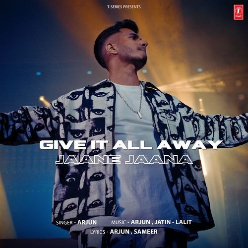 Give It awlll Away Jaane Jaana