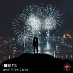 Jannik Vistisen x Zamu - I Need You