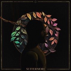 Suffermore