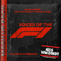 Maxx Power, Nils van Zandt, Carte Blanq -  Voices of F1 ( Mashed-Up by Nils van Zandt) FREE DOWNLOAD