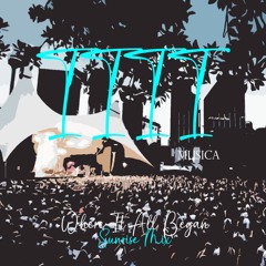 1111 MUSICA - Where It All Began (1111 MUSICA Sunrise Mix)