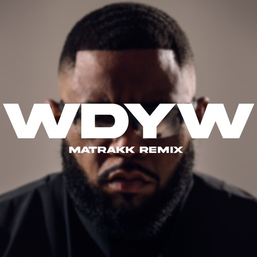 Carnage - WDYW (MATRAKK REMIX) (FREE DOWLOAD)