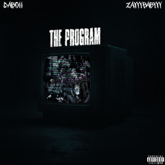 Tha Program ft. @daboii