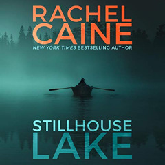 [Download] KINDLE 📜 Stillhouse Lake: Stillhouse Lake, Book 1 by  Rachel Caine,Emily