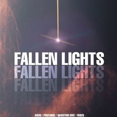 Fallen Lights (Collab)