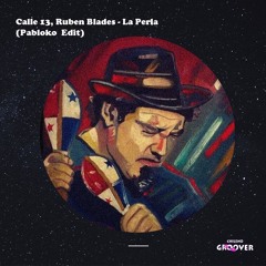 Calle 13, Ruben Blades - La Perla (Pabloko Edit)