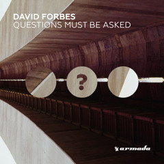 David Forbes - Questions Must Be Asked (Y2K Mix)