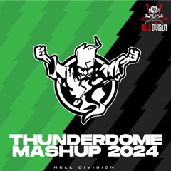 Hell Division - THUNDERDOME MASHUP 2024