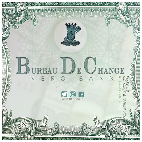 Stream Bureau De Change by Nero Banx | Listen online for free on SoundCloud