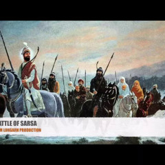 BATTLE OF SARSA - KAM LOHGARH PRODUCTION