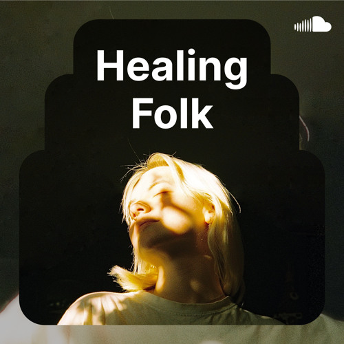 Stream Discovery Playlists Listen to Healing Folk playlist online for