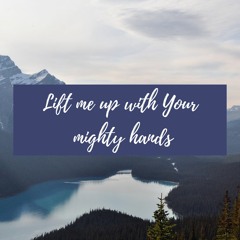 Prod me with your loving hands