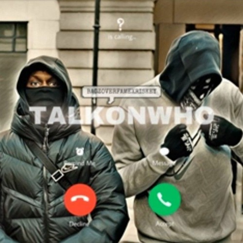 Talk On Who bagzoverfame x riskey