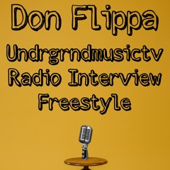 Don Flippa - How I Feel (2022 Undrgrndmusictv Freestyle Cypher)