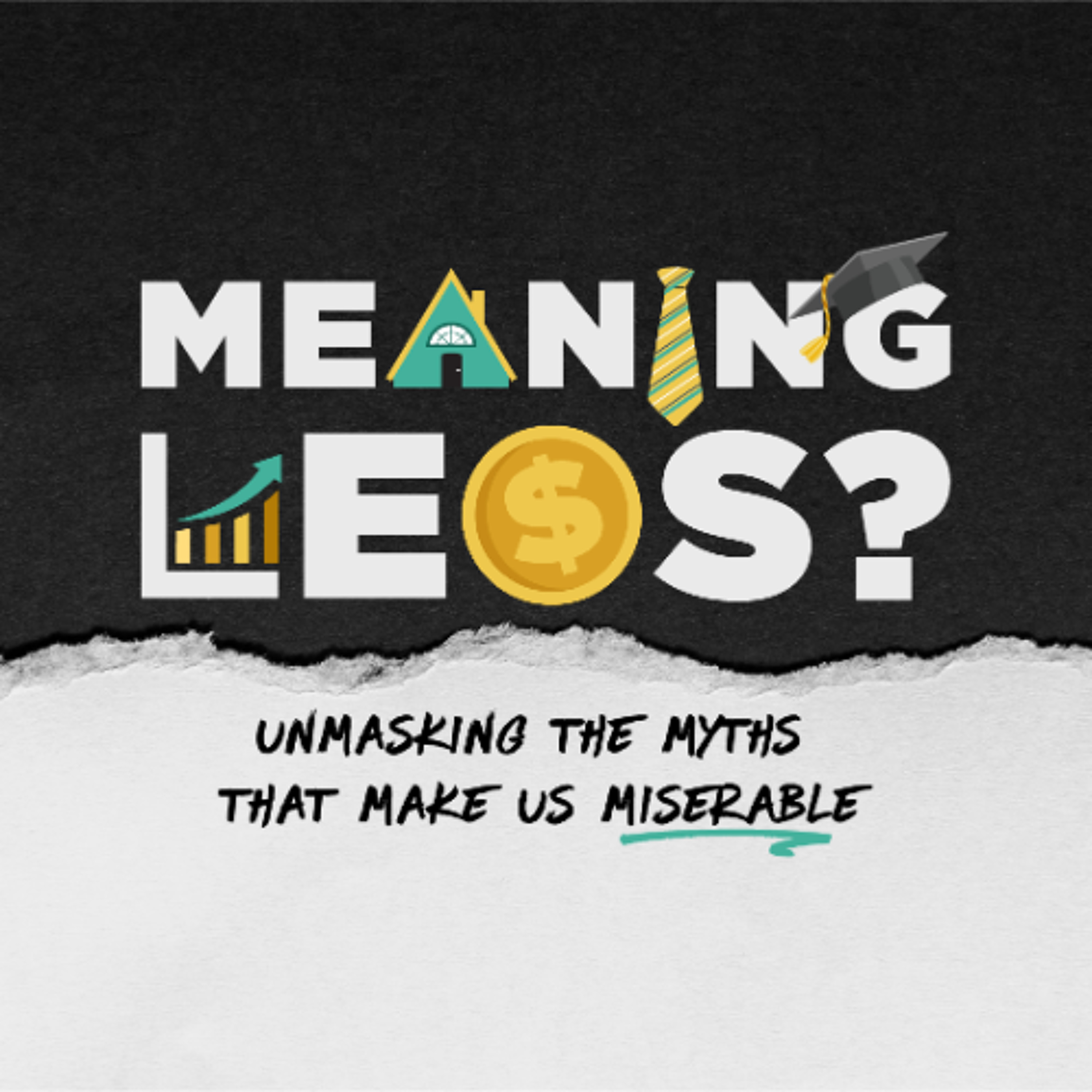 What Am I Building My Life Around? (Meaningless - Pt 6) episode artwork