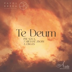 Pavol Krška: Te Deum pre sóla, 2 miešané zbory a organ | [Oratorium mixed choirs organ] #pavolkrska