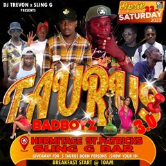 Taurus 3.0 Bad Boyz Edition (Dj Neutron X Dj.Bokie X MC Remmy Stone) 22nd April 2023