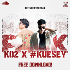 CLUB MASHUP PACK - KOZ X #KUESEY [ FREE DOWNLOAD ]