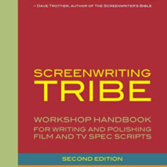 View EBOOK 🖍️ Screenwriting Tribe: Workshop Handbook for Writing and Polishing Film