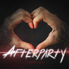 Trampa - Your Luv (Afterparty Remix)