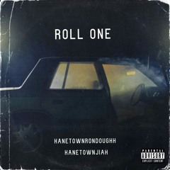 KaneTownRondoughh X KaneTownJiah - Roll One