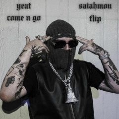 COME N GO (SAIAHMON FLIP)