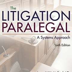 READ KINDLE PDF EBOOK EPUB The Litigation Paralegal: A Systems Approach by  James W. H. McCord &  Pa