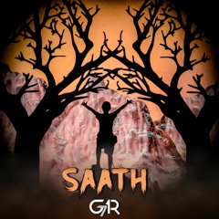SAATH - GR 6712 | NEW RAP SONG