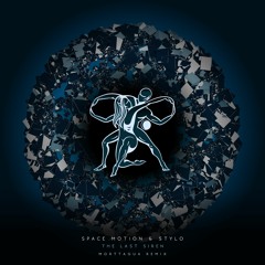 TM100: Space Motion & Stylo - The Last Siren (Morttagua Remix) [Timeless Moment]